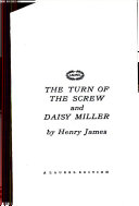 Cover of The turn of the screw and Daisy Miller