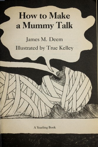 Cover of How to make a mummy talk