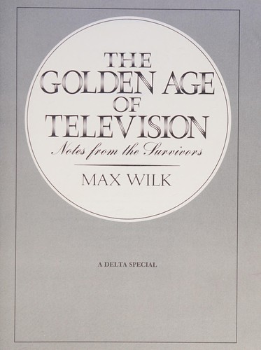 Cover of Golden Age of Television Notes From The