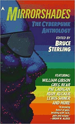 Cover of Mirrorshades: The Cyberpunk Anthology