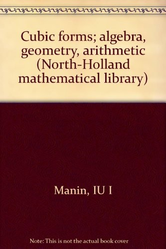 Cover of Cubic forms; algebra, geometry, arithmetic