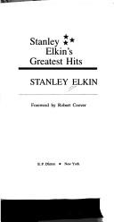 Cover of Stanley Elkin's greatest hits