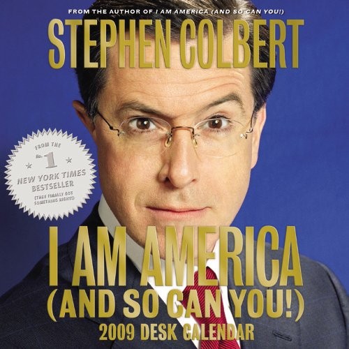Cover of I Am America (And So Can You!) 2009 Calendar