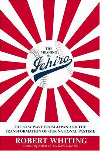 Cover of The Meaning of Ichiro