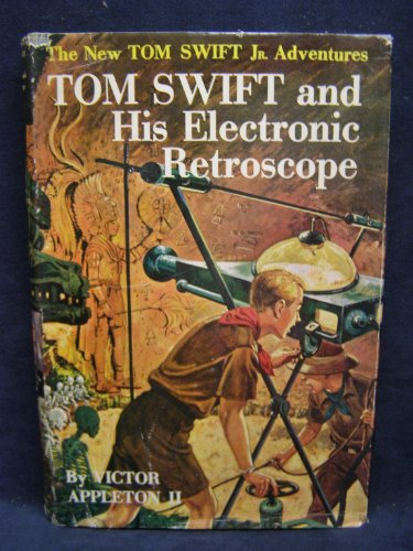 Cover of Tom Swift and His Electronic Retroscope