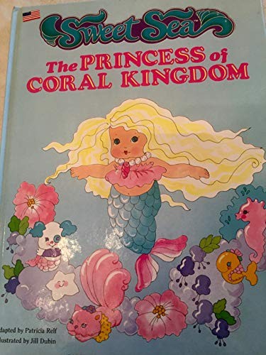 Cover of Sweet Sea/coral Princ