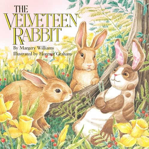 Cover of The Velveteen Rabbit: Or How Toys Become Real