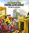 Cover of American Tail Fievel Goes West: The Illustrated Story