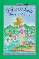 Cover of Princess Lulu Goes to Camp