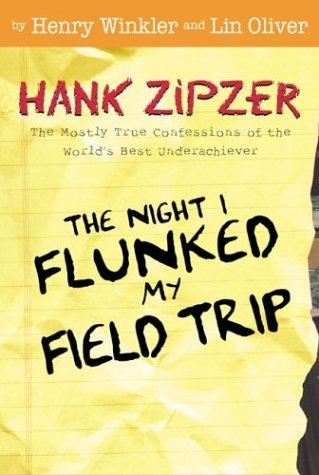 Cover of The night I flunked my field trip
