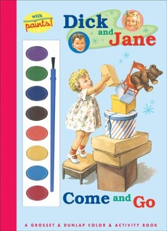 Cover of Dick and Jane come and go