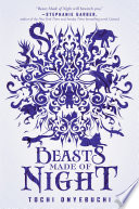 Cover of Beasts Made of Night