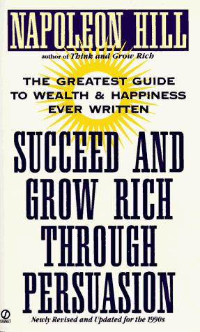 Cover of Succeed and Grow Rich Through Persuasion