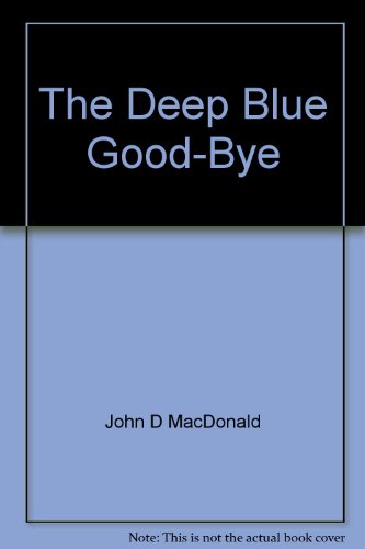 Cover of The Deep Blue Good-By