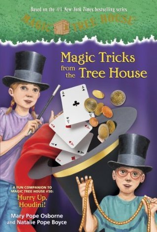 Cover of Magic Tricks from the Tree House: A Fun Companion to Magic Tree House #50: Hurry Up, Houdini!