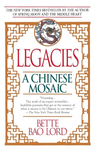 Cover of Legacies: A Chinese Mosaic