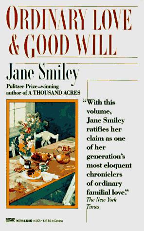 Cover of Ordinary Love and Good Will: Two Novellas