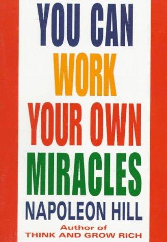 Cover of You Can Work Your Own Miracles