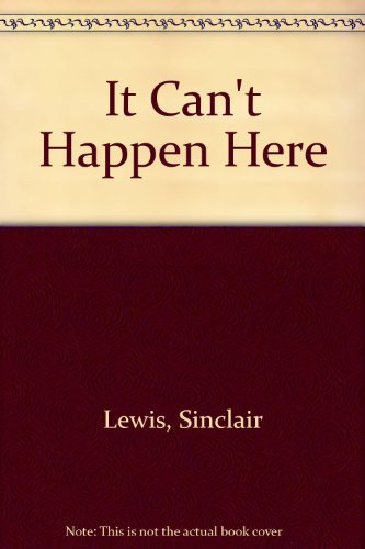 Cover of It Can't Happen Here