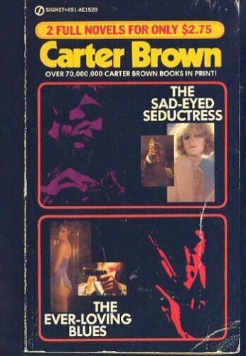 Cover of The sad-eyed seductress ; and the ever-loving blues