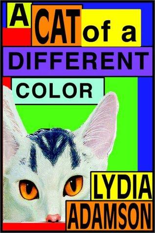 Cover of A Cat Of A Different Color