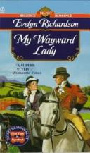 Cover of My Wayward Lady