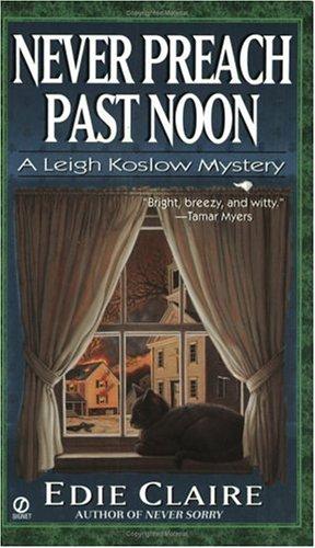 Cover of Never preach past noon