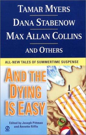 Cover of And the dying is easy