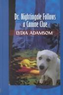 Cover of Dr. Nightingale follows a canine clue