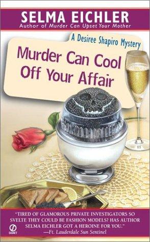 Cover of Murder Can Cool Off Your Affair
