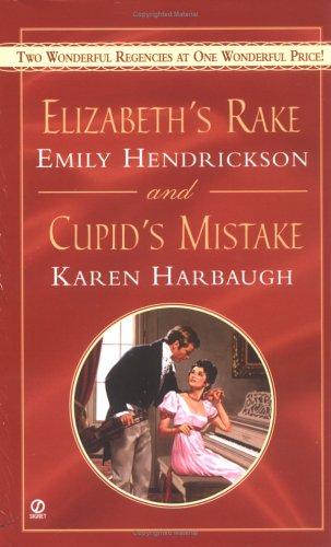Cover of Elizabeth's Rake / Cupid's Mistake