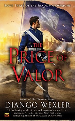 Cover of The Price of Valor (The Shadow Campaigns)