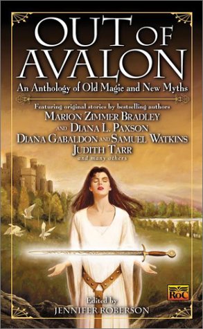 Cover of Out of Avalon: An Anthology of Old Magic & New Myths