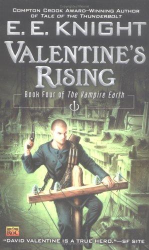 Cover of Valentine's Rising (The Vampire Earth, Book 4)
