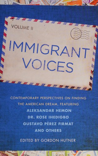 Cover of Immigrant Voices, Volume 2