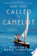 Cover of And They Called It Camelot
