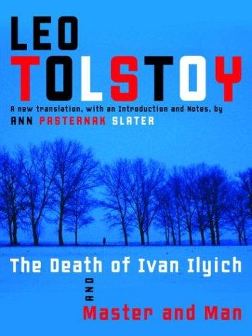 Cover of The Death of Ivan Ilyich, Family Happiness, The Kreutzer Sonata & Master and Man