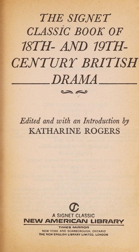 Cover of The Signet classic book of 18th and 19th century British drama