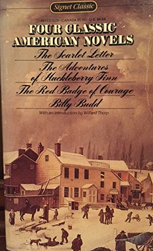 Cover of Four Classic American Novels: The Scarlet Letter / The Adventures of Huckleberry Finn / The Red Badge of Courage / Billy Budd
