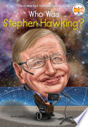 Cover of Who Was Stephen Hawking?