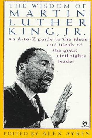 Cover of The wisdom of Martin Luther King, Jr.