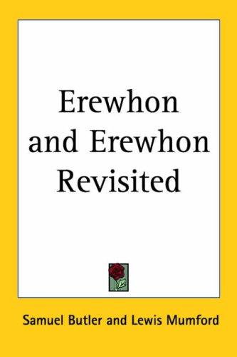 Cover of Erewhon and Erewhon Revisited