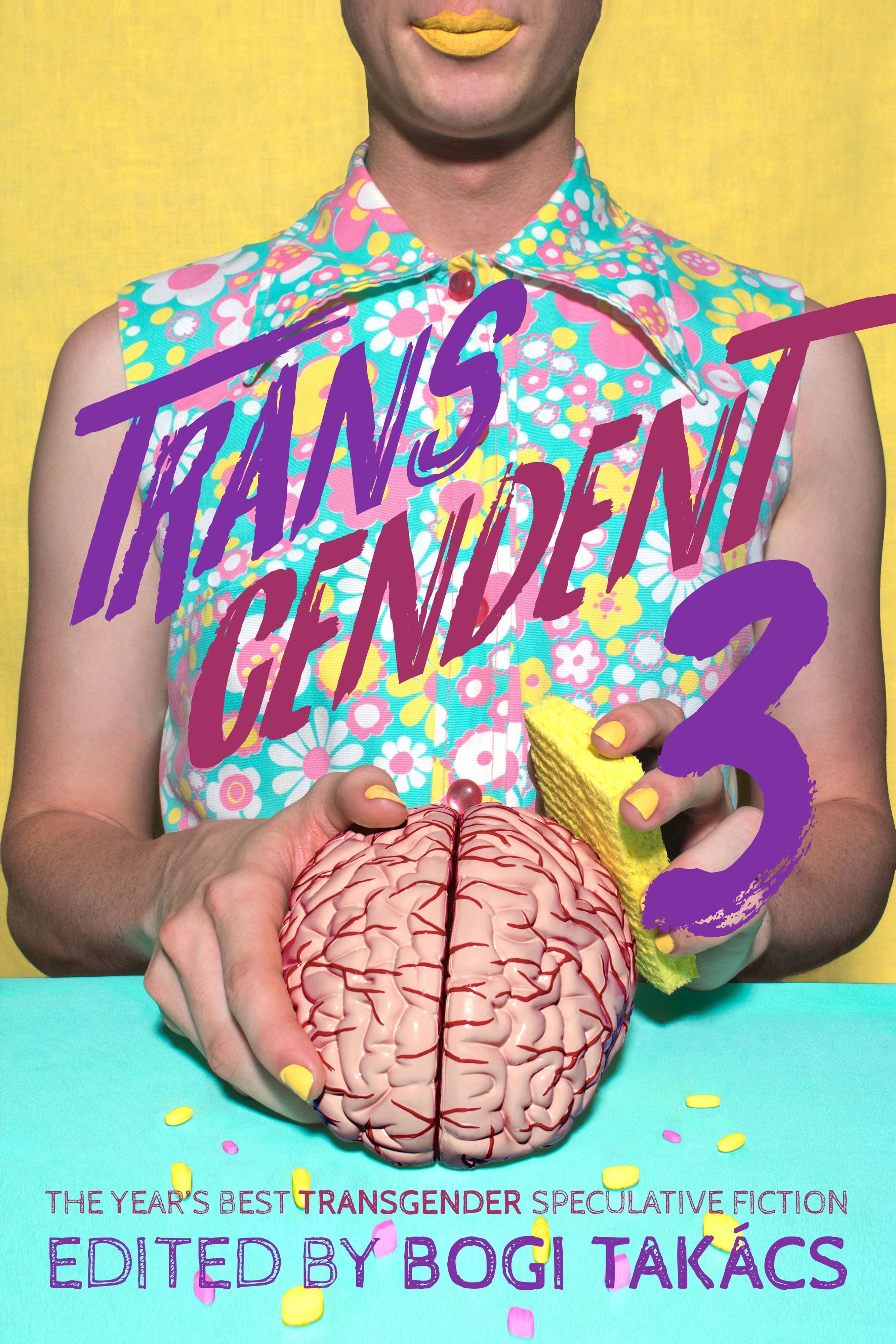 Cover of Transcendent 3: The Year's Best Transgender Speculative Fiction