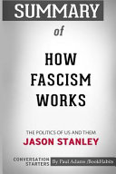 Cover of Summary of How Fascism Works: The Politics of Us and Them by Jason Stanley: Conversation Starters