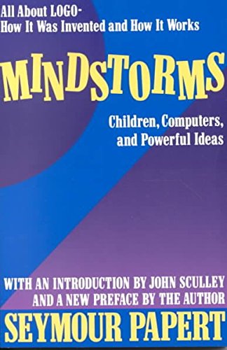Cover of Mindstorms: Children, Computers and Powerful Ideas: All About Logo, How It Was Invented and How It Works