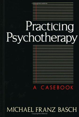 Cover of Practicing psychotherapy