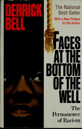 Cover of Faces at the Bottom of the Well: The Permanence of Racism