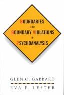 Cover of Boundaries and boundary violations in psychoanalysis