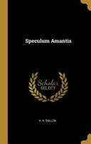 Cover of Speculum Amantis