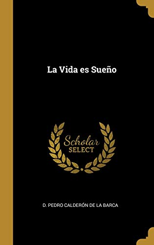 Cover of La Vida Es Sueño